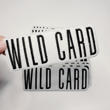 Load image into Gallery viewer, TEELUX - 4" WILD CARD - Embroidered Hat Patch
