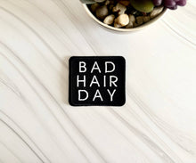Load image into Gallery viewer, R & R Stitched - Bad hair day embroidered hat patch