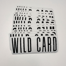 Load image into Gallery viewer, TEELUX - 4" WILD CARD  -  Embroidered Hat Patch
