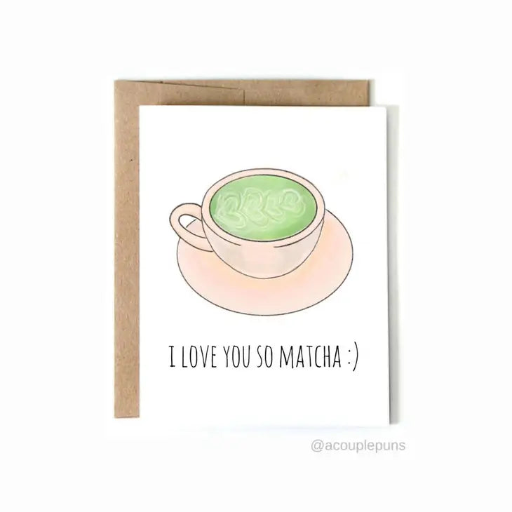 ACOUPLEPUNS - Love You so Matcha Card - White and Green
